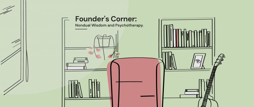 Founder's Corner - Nondual Wisdom and Psychotherapy