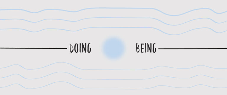 Minimalist illustration with the words “Doing” and “Being” connected by a line, symbolizing the balance between action and presence.